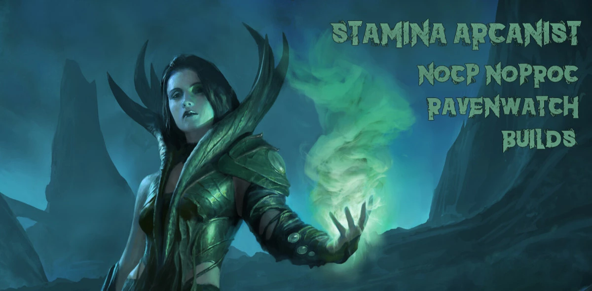 No-CP Stamina Arcanist Builds