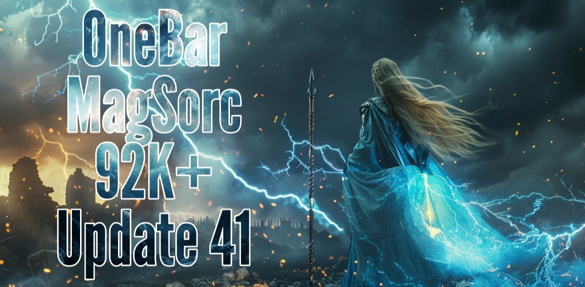 OneBar MagSorc 92K+ DPS U41