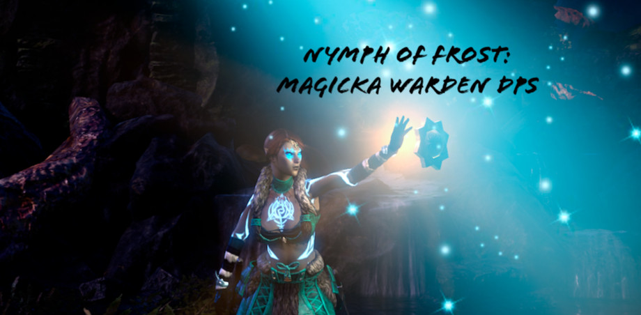 Frost Nymph/ Magicka Warden DD Build