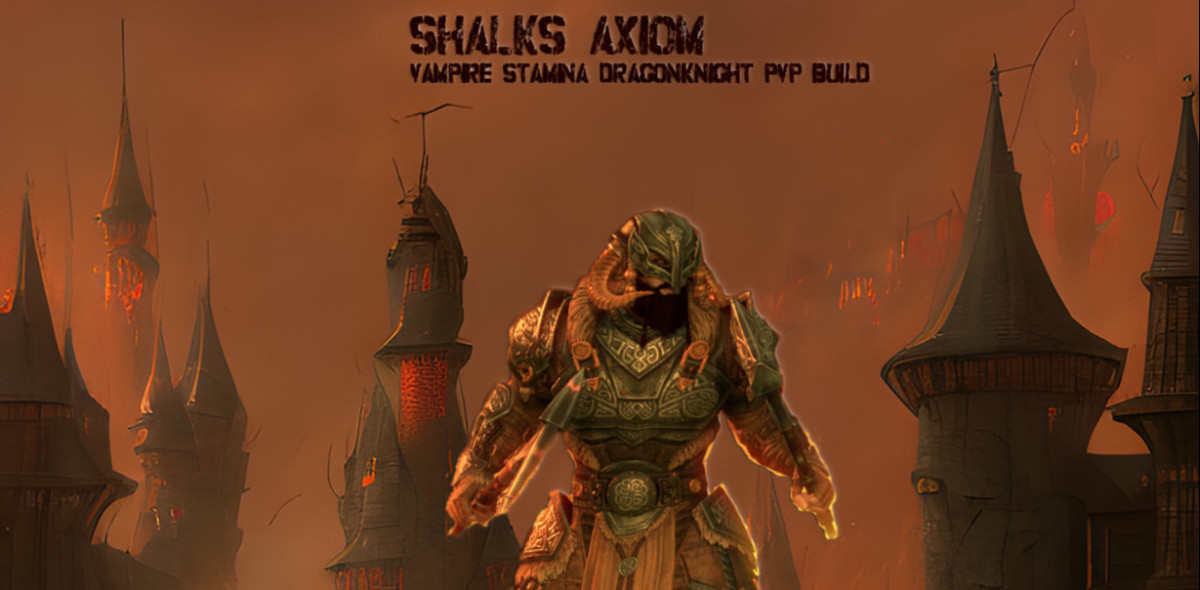 Shalk's Axiom Stambryd DragonKnight