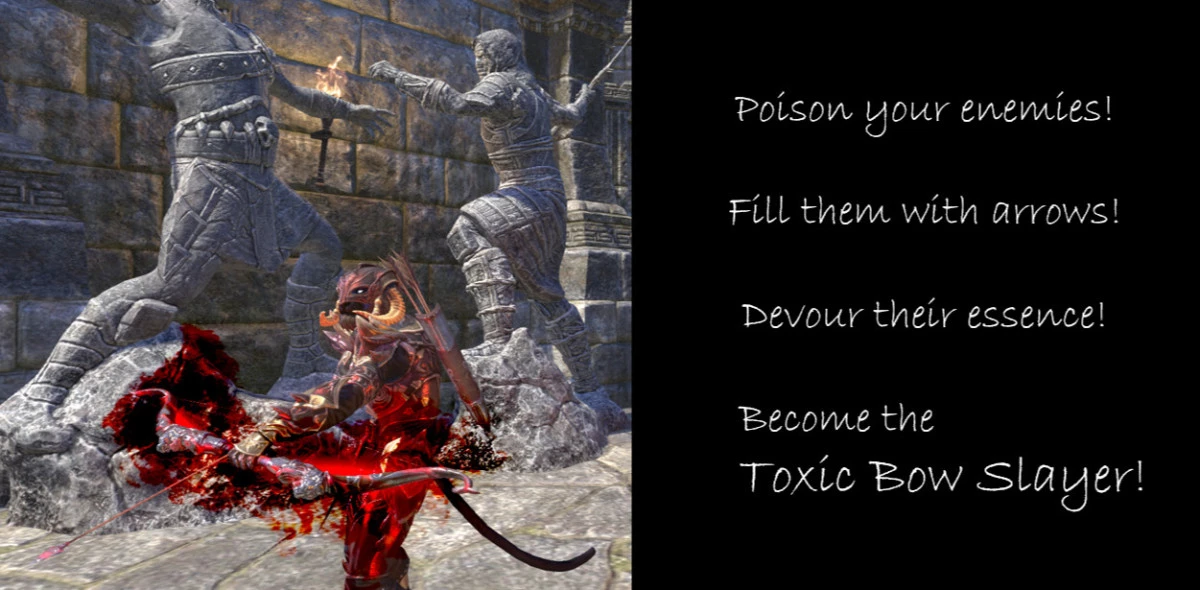 Toxic Bow Slayer
