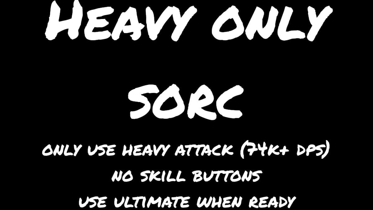 Heavy attack only Sorc (no skill presses)
