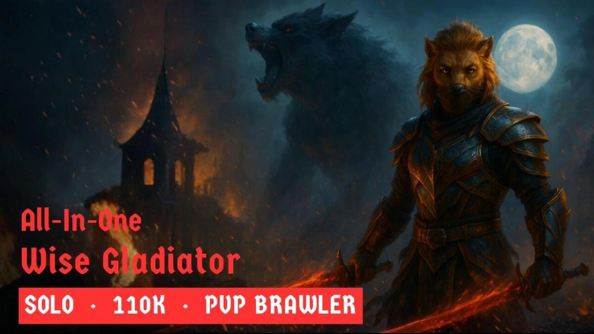 🗡️🩸 All-in-One Wise Gladiator – 110k Solo & PvP DPS Brawler
