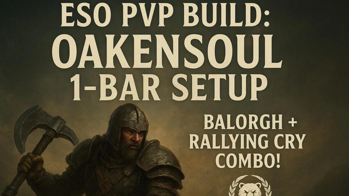 ESO PvP Build: Oakensoul 1-Bar Setup (Balorgh + Rallying Cry Combo!)