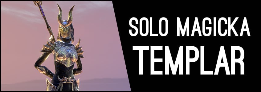 Powerful SOLO Magicka Templar Build for ESO (Elder Scrolls Online)
