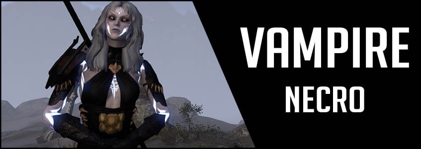 Best Vampire Build Necromancer for ESO (Elder Scrolls Online)