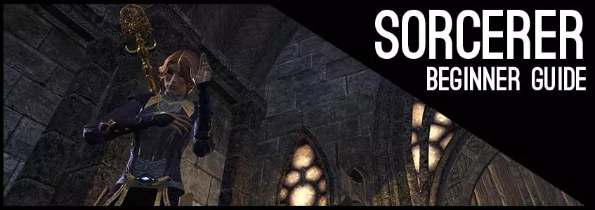 Magicka Sorcerer Beginner Guide for ESO – Sorcerer Leveling