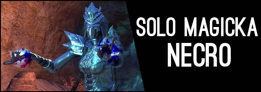 Powerful SOLO Magicka Necromancer Build for ESO (Elder Scrolls Online)