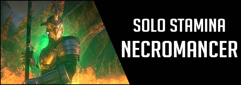 Powerful SOLO Stamina Necromancer Build for ESO (Elder Scrolls Online)